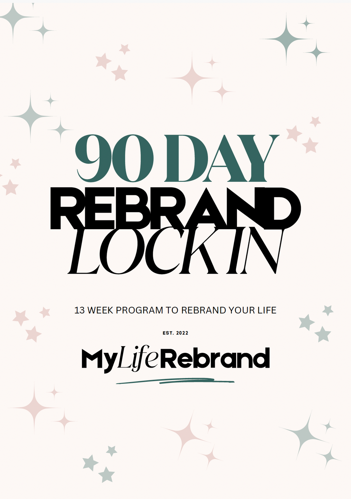 90 Day Rebrand LockIn